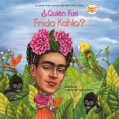 ¿Quién fue Frida Kahlo? by  Sarah Fabiny audiobook