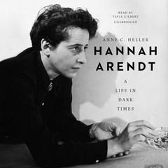 Hannah Arendt by Anne C. Heller audiobook