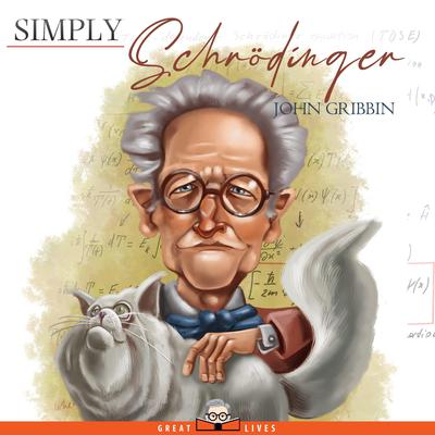 Simply Schrödinger by John Gribbin audiobook