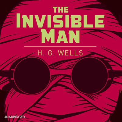 The Invisible Man by H. G. Wells audiobook