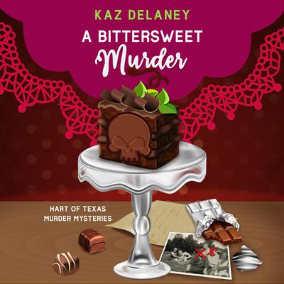 A Bittersweet Murder by Kaz Delaney audiobook