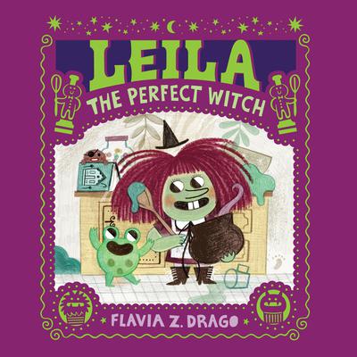 Leila, The Perfect Witch by Flavia Z. Drago audiobook
