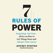 7 Rules of Power by  Jeffrey Pfeffer audiobook