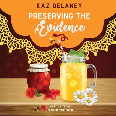 Preserving the Evidence by Kaz Delaney audiobook