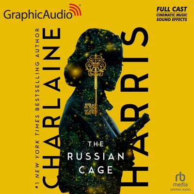The Russian Cage [Dramatized Adaptation] by Charlaine Harris audiobook