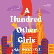 A Hundred Other Girls by  Iman Hariri-Kia audiobook