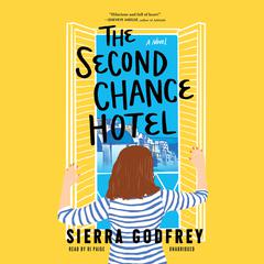 The Second Chance Hotel by Sierra Godfrey audiobook