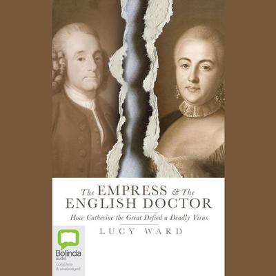 The Empress and the English Doctor by Lucy Ward audiobook