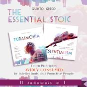 Essential Stoic: Eudaimonia & Essentialism (II in I) by  Quinto Greco audiobook