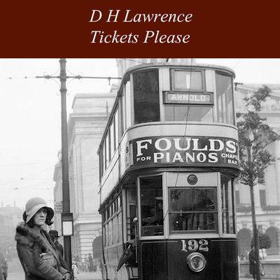 Tickets Please by D. H. Lawrence audiobook