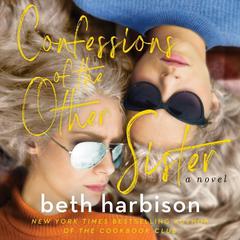Confessions of the Other Sister by Beth Harbison audiobook