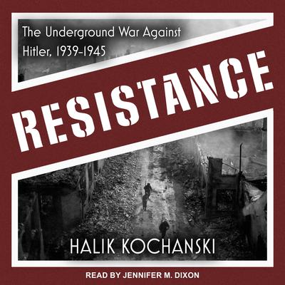 Resistance by Halik Kochanski audiobook