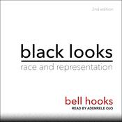 Black Looks by  bell hooks audiobook