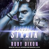 Corsairs: Straik by  Ruby Dixon audiobook