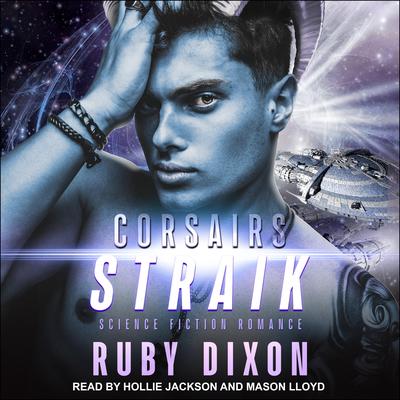 Corsairs: Straik by Ruby Dixon audiobook