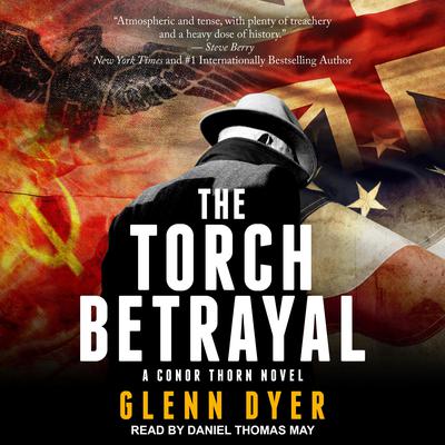 The Torch Betrayal by Glenn Dyer audiobook