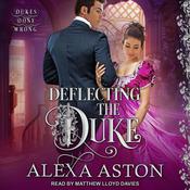 Deflecting the Duke by  Alexa Aston audiobook