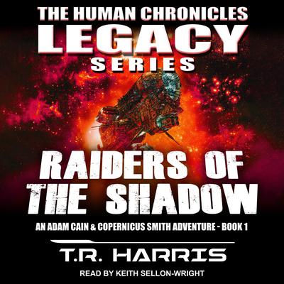 Raiders of the Shadow by T. R. Harris audiobook