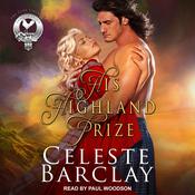 His Highland Prize by  Celeste Barclay audiobook