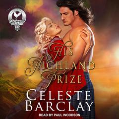 His Highland Prize by Celeste Barclay audiobook