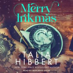 Merry Inkmas by Talia Hibbert audiobook