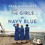 The Girls in Navy Blue by  Alix Rickloff audiobook