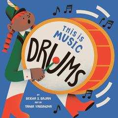 This Is Music: Drums by Rekha S. Rajan audiobook