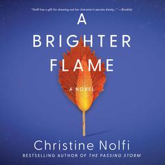 A Brighter Flame by Christine Nolfi audiobook