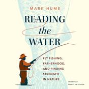 Reading the Water by  Mark Hume audiobook
