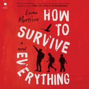 How to Survive Everything by  Ewan Morrison audiobook