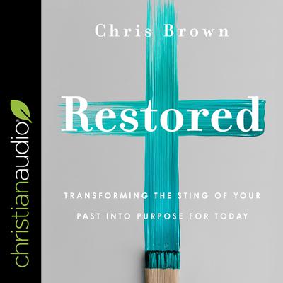 Restored by Chris Brown audiobook