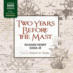 Two Years Before the Mast by Richard Henry Dana audiobook