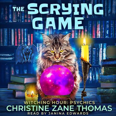 The Scrying Game by Christine Zane Thomas audiobook