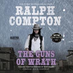 Ralph Compton The Guns of Wrath by Tony Healey audiobook