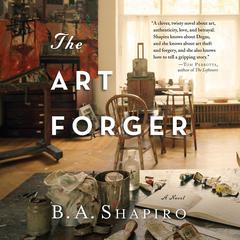 The Art Forger by B. A. Shapiro audiobook