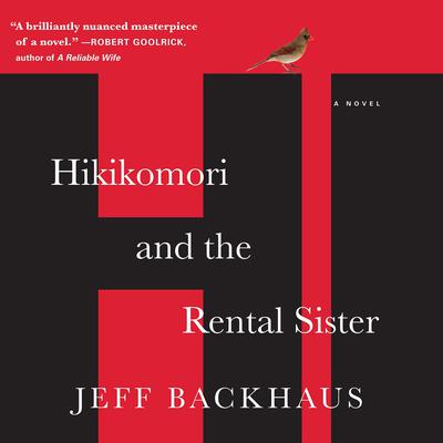 Hikikomori and the Rental Sister by Jeff Backhaus audiobook