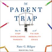 The Parent Trap by  Nate G. Hilger audiobook
