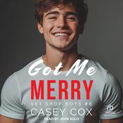 Got Me Merry by  Casey Cox audiobook