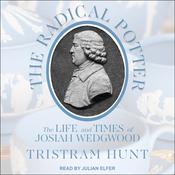 The Radical Potter by  Tristram Hunt audiobook