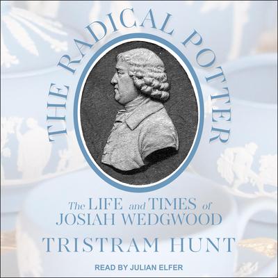 The Radical Potter by Tristram Hunt audiobook
