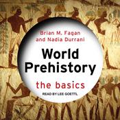 World Prehistory by  Nadia Durrani audiobook