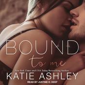 Bound to Me by  Katie Ashley audiobook