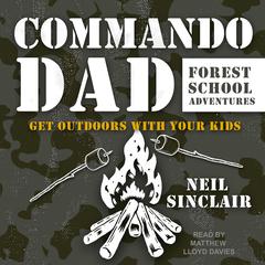 Commando Dad by Neil Sinclair audiobook