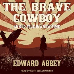 The Brave Cowboy by Edward Abbey audiobook