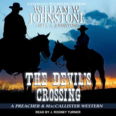 The Devil's Crossing by William W. Johnstone audiobook