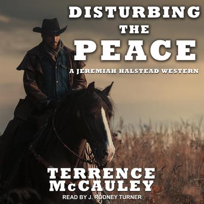 Disturbing the Peace by Terrence McCauley audiobook