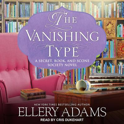 The Vanishing Type by Ellery Adams audiobook