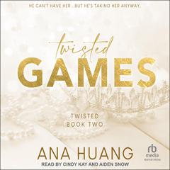 Twisted Games by Ana Huang audiobook