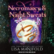 Necromancy & Night Sweats by  Lisa Manifold audiobook
