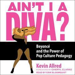 Ain't I a Diva? by Kevin Allred audiobook